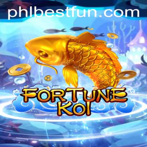 FORTUNEKOI: The Latest Gaming Sensation Enhanced by PHLBEST